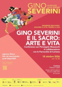 Locandina Gino Severini e il sacro, Cortona, 18 ottobre 2026 alle 16:30